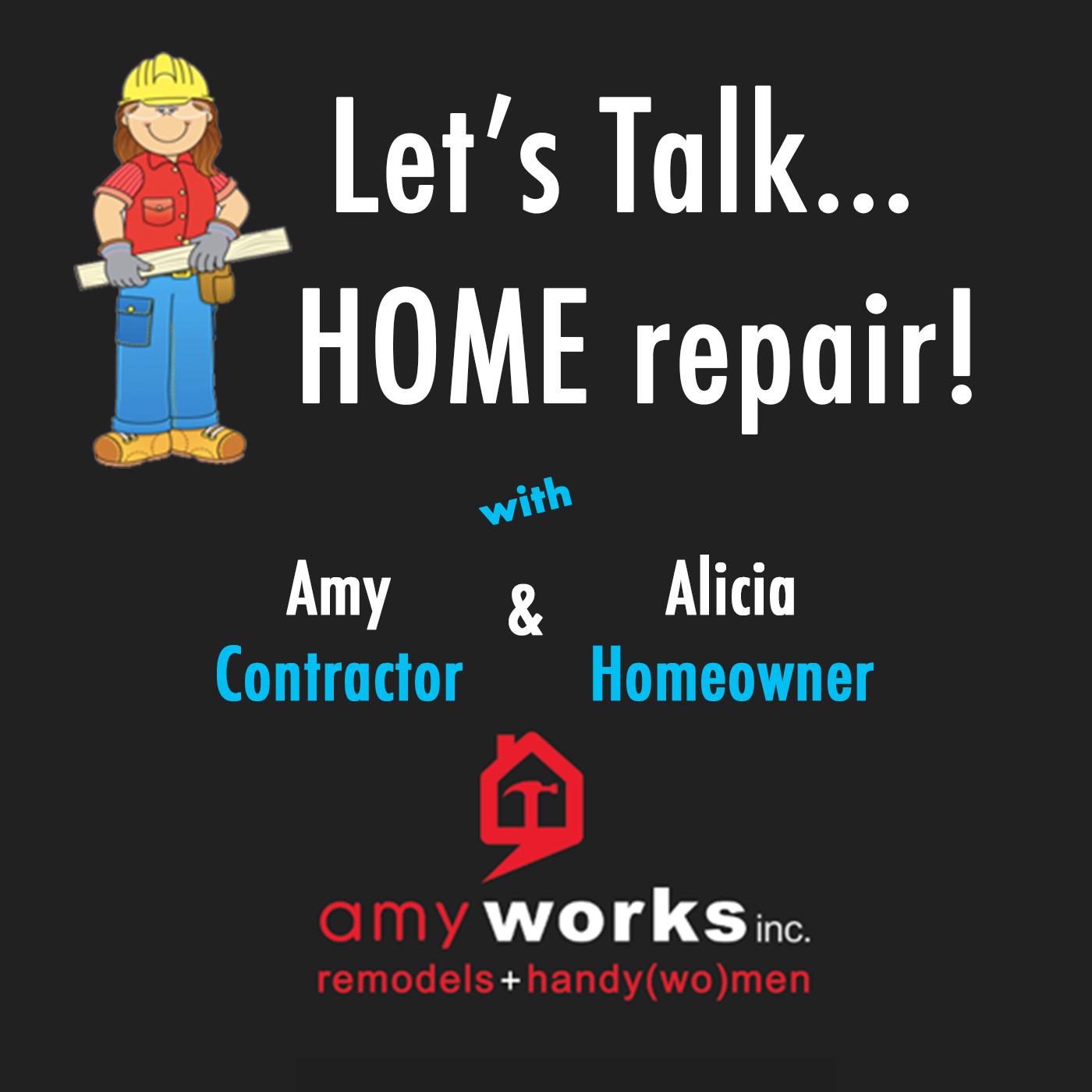 Artwork for podcast Let's Talk...  HOME repair!