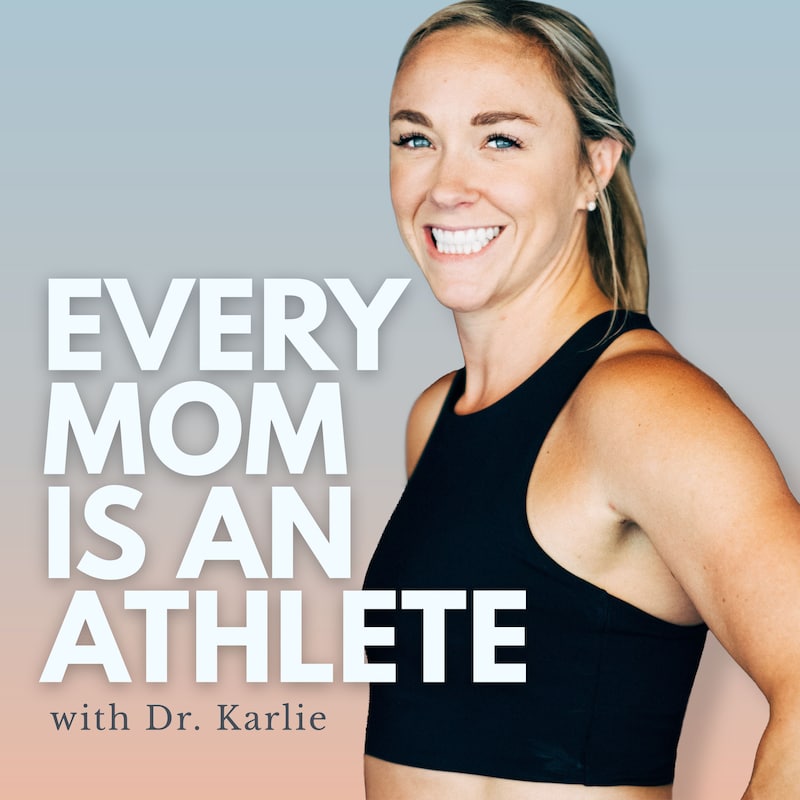 Artwork for podcast Every Mom Is An Athlete