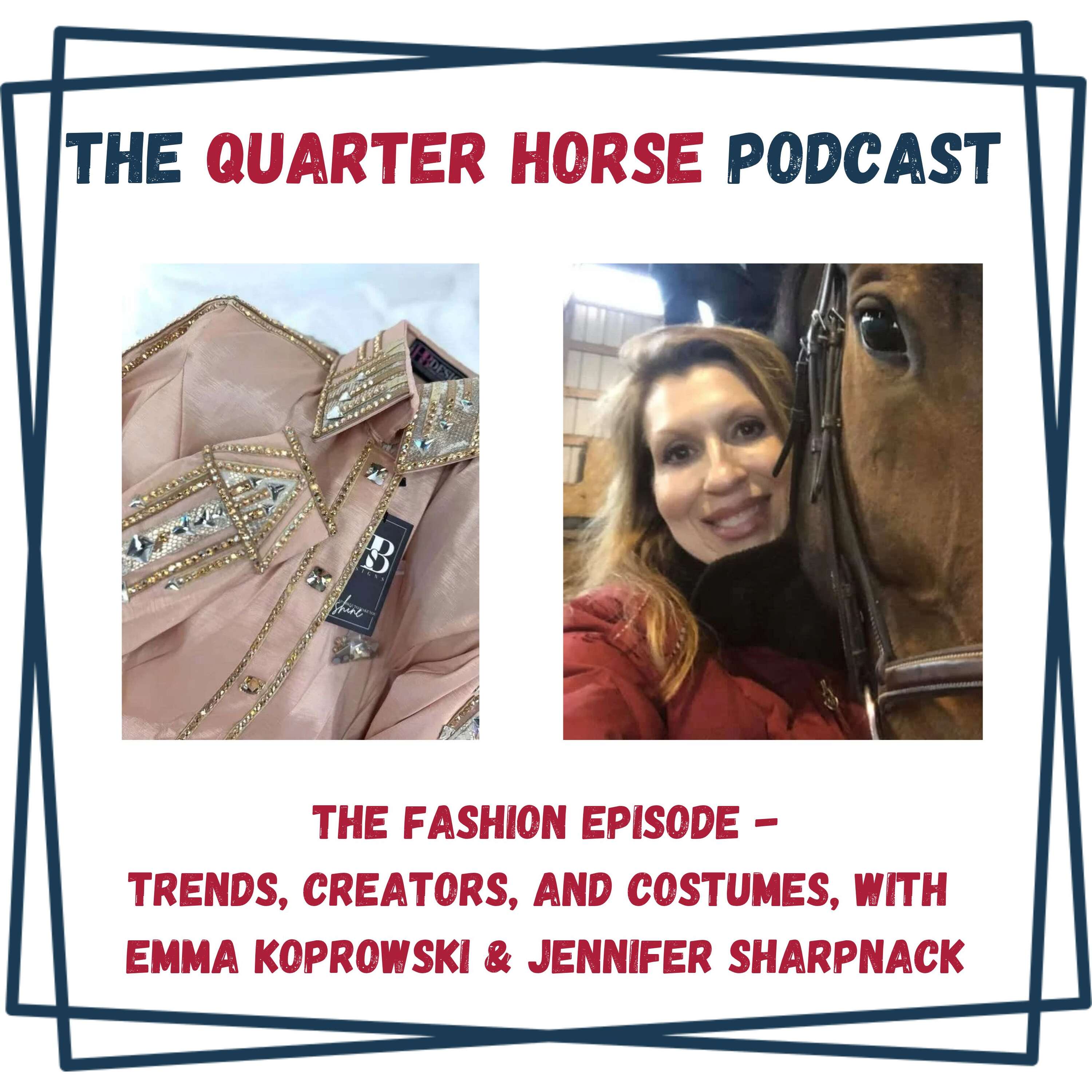 QH: The Fashion Episode - Trends, Creators, and Costumes, with Emma Koprowski & Jennifer Sharpnack
