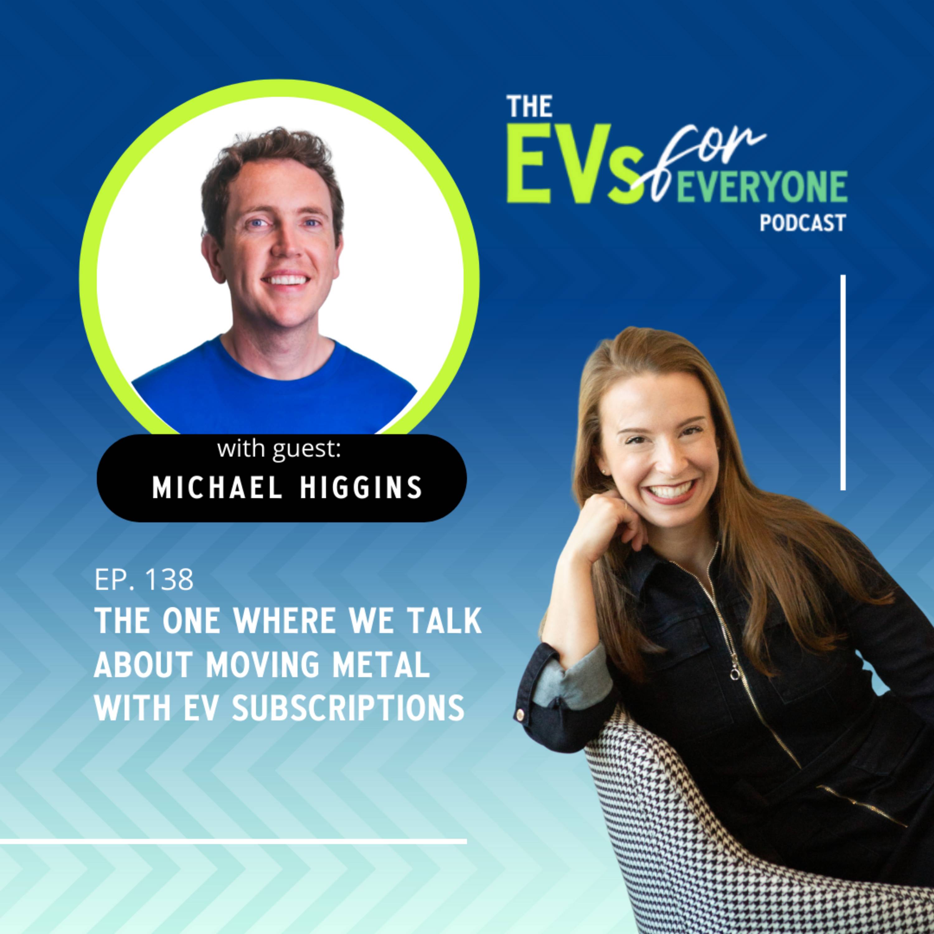 Episode 138: The One Where We Talk About Moving Metal with EV Subscriptions episode artwork