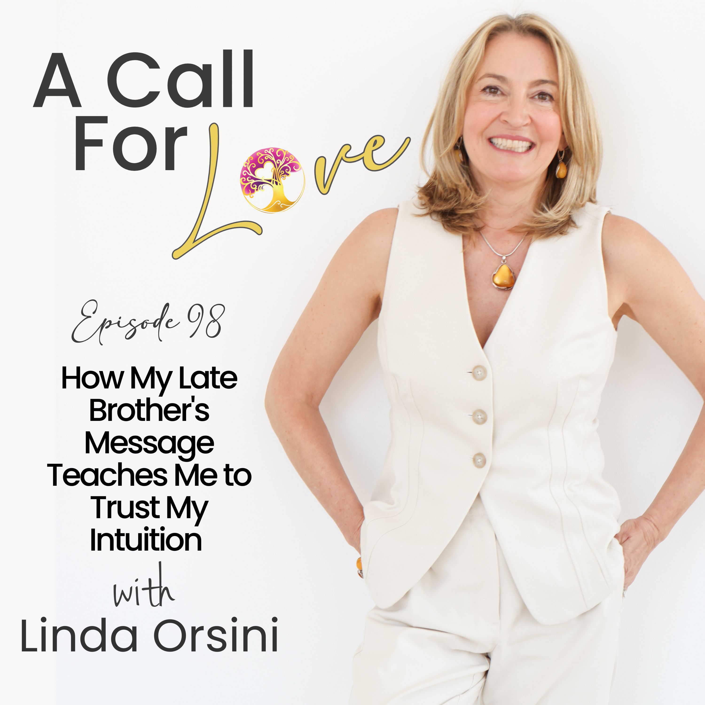 How My Late Brother's Message Teaches Me to Trust My Intuition  l S2E098