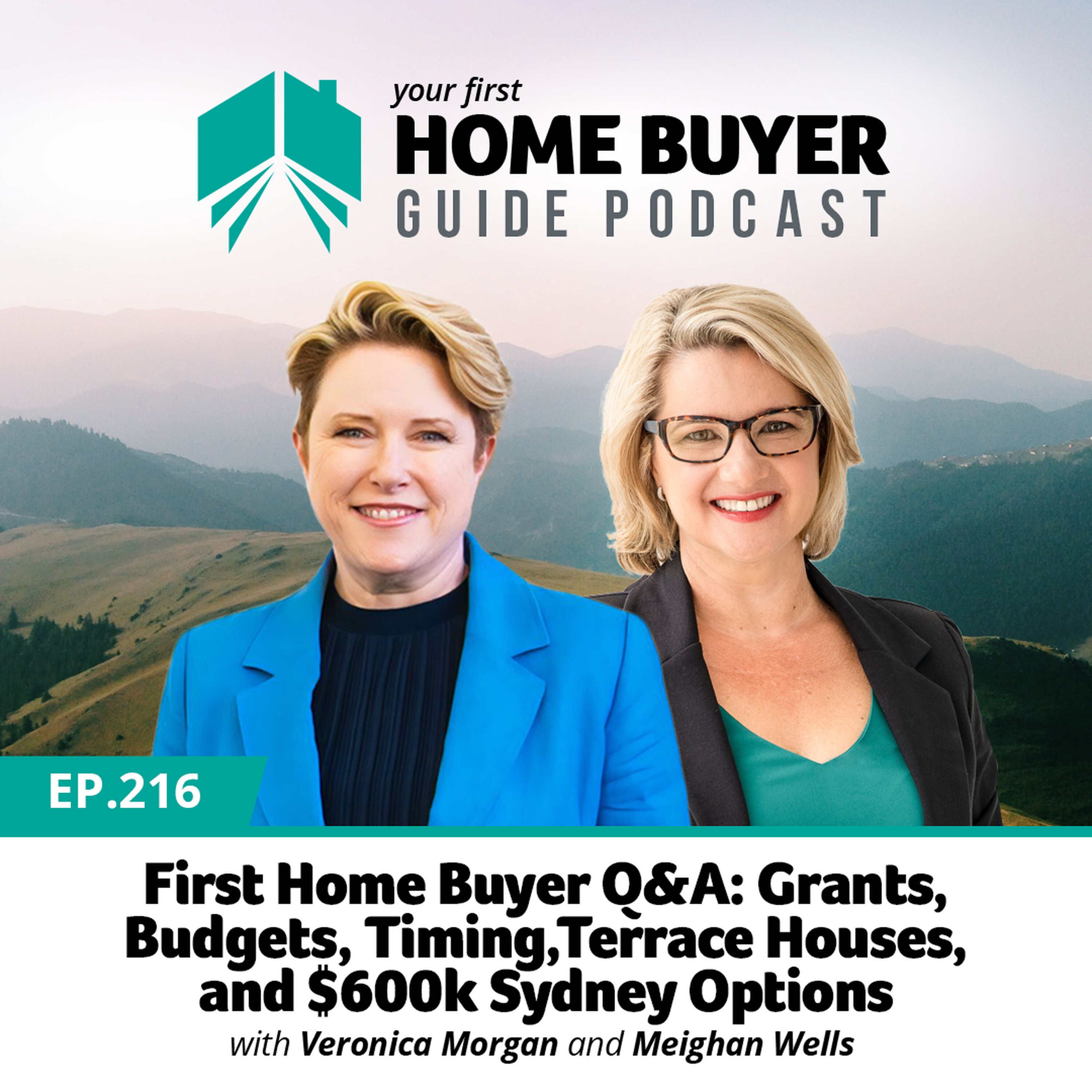 Your First Home Buyer Guide Podcast