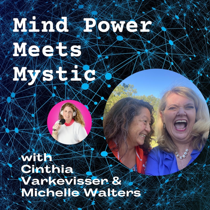 Artwork for podcast Mind Power Meets Mystic