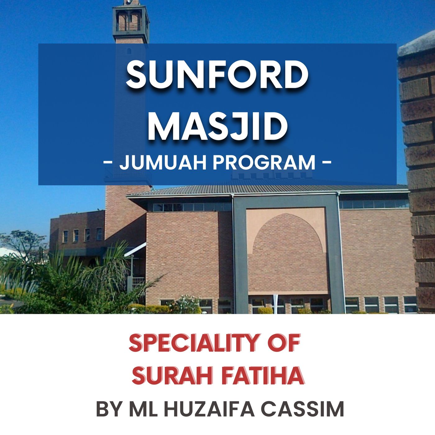 230818_Speciality of Surah Fatiha by ML Huzaifa Cassim