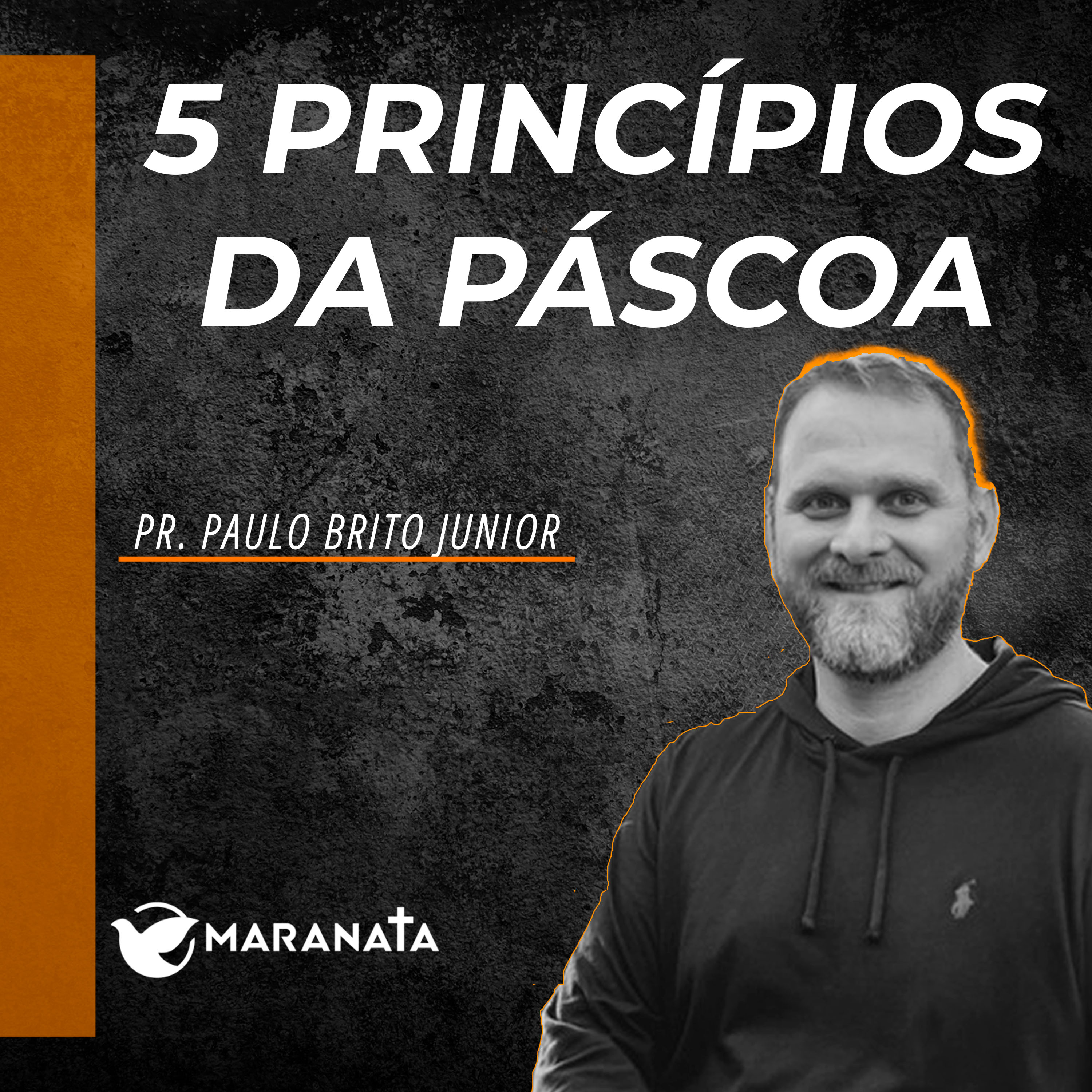 5 princípios da páscoa - Pr. Paulo Brito Junior episode artwork