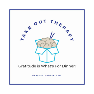 Gratitude is What's For Dinner!