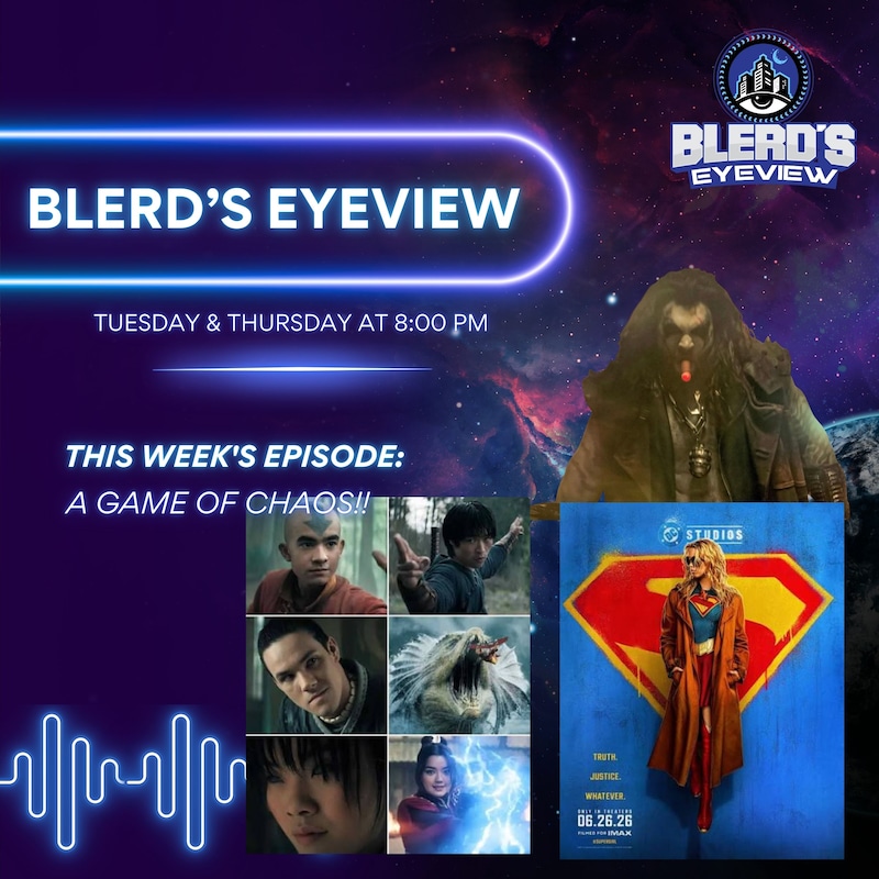 Artwork for podcast Blerd’s Eyeview