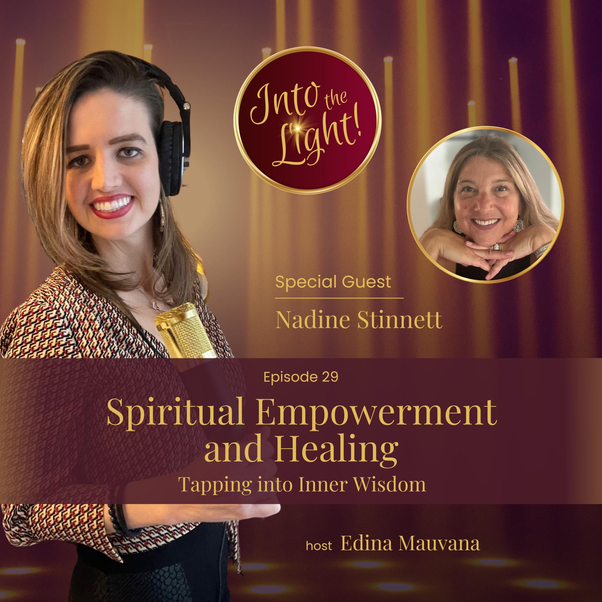 Into the Light! with Edina Mauvana