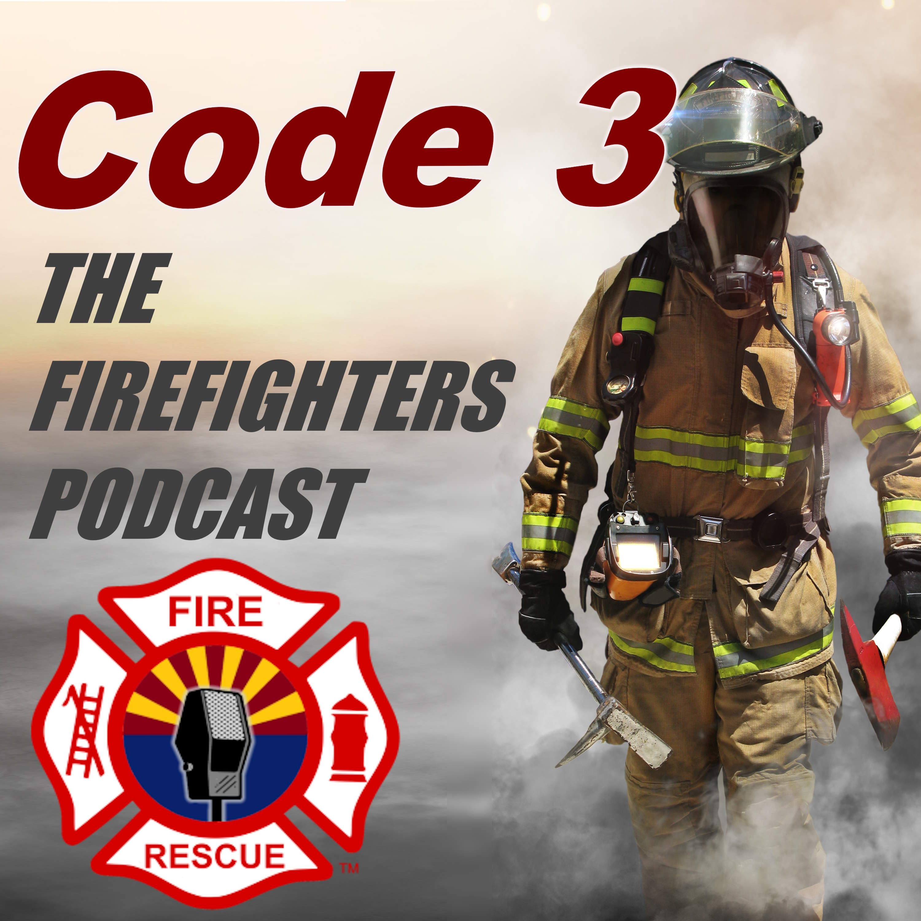 Code 3 - The Firefighters Podcast