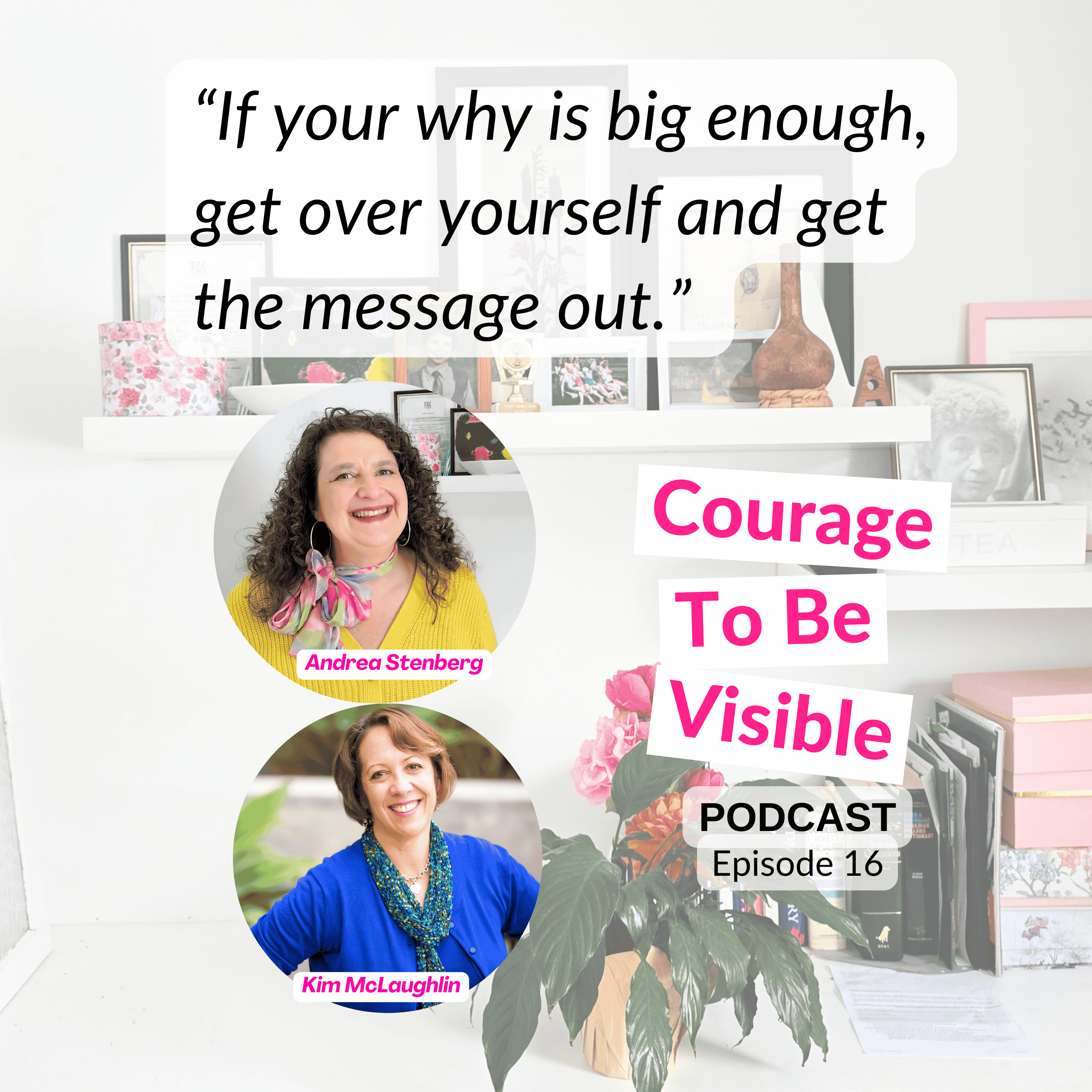 Courage To Be Visible
