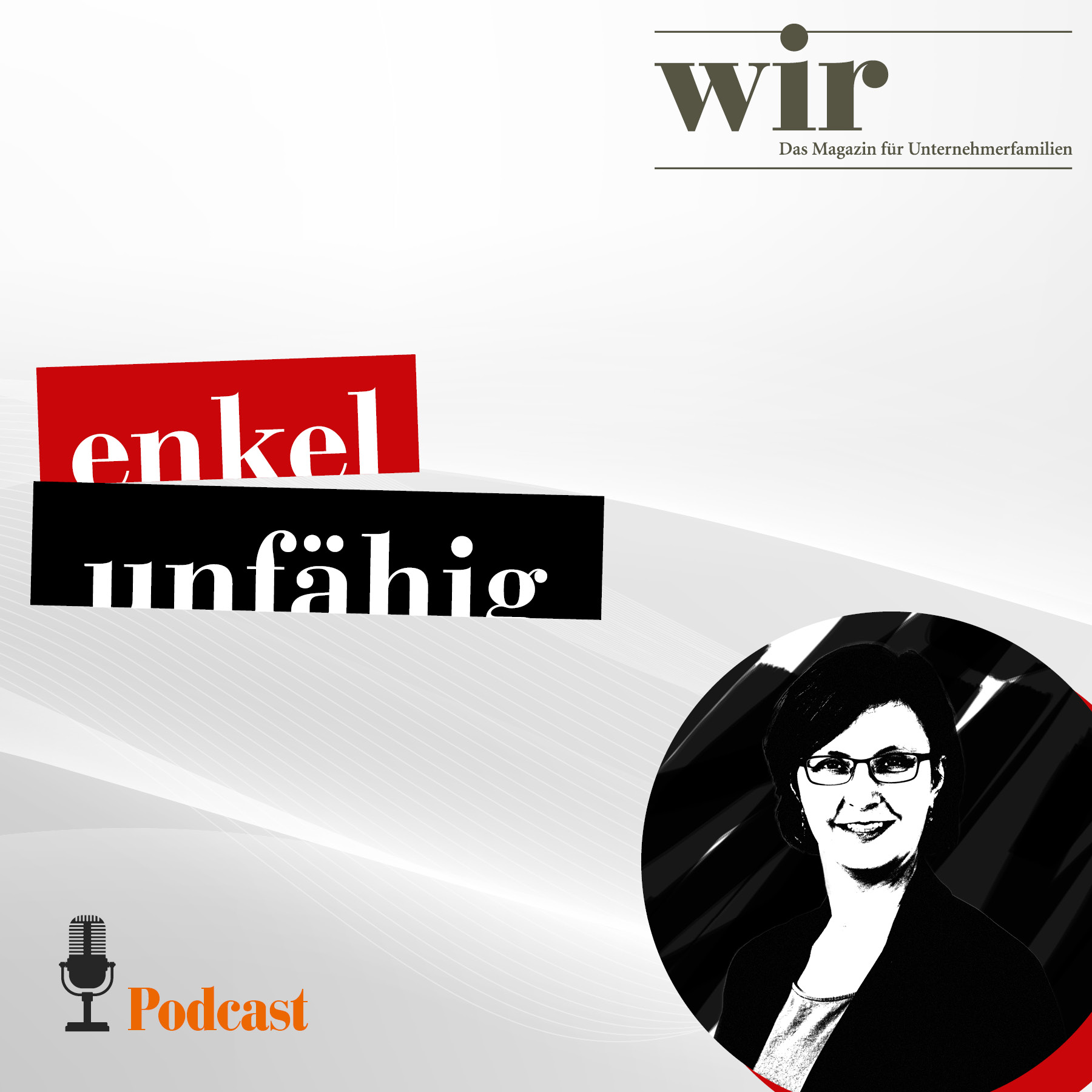 wir – Der Podcast für Unternehmerfamilien