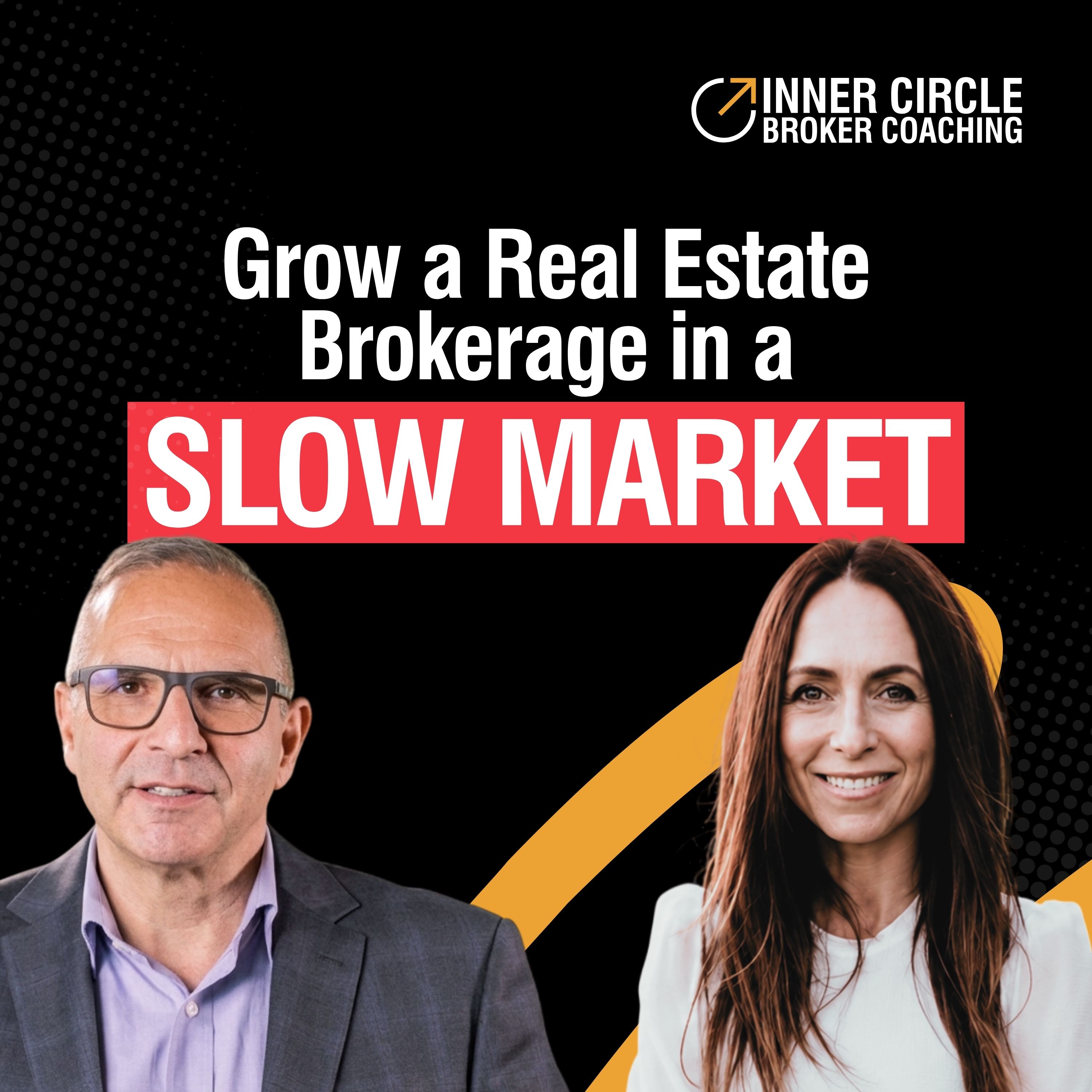 Grow a Real Estate Brokerage in a Slow Market