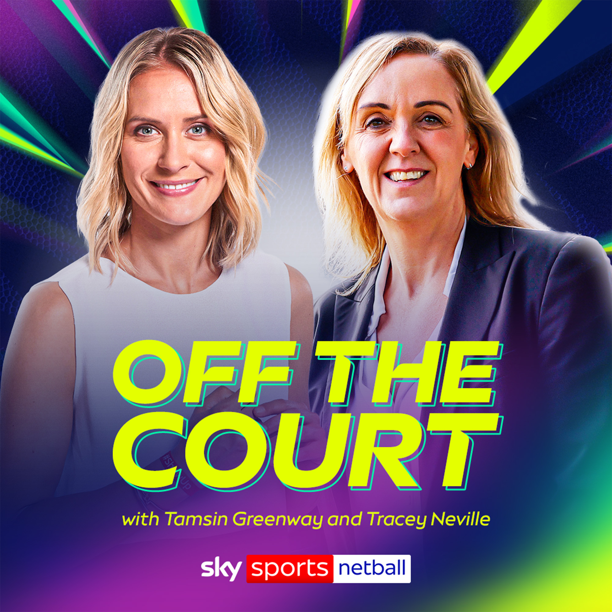 Artwork for Sky Sports Netball: Off the Court with Tamsin Greenway and Tracey Neville