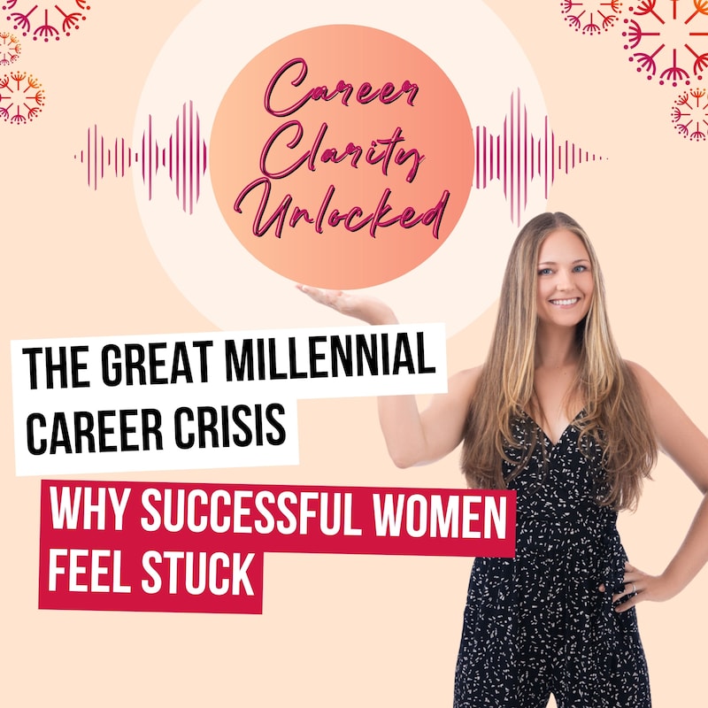 Artwork for podcast Career Clarity Unlocked