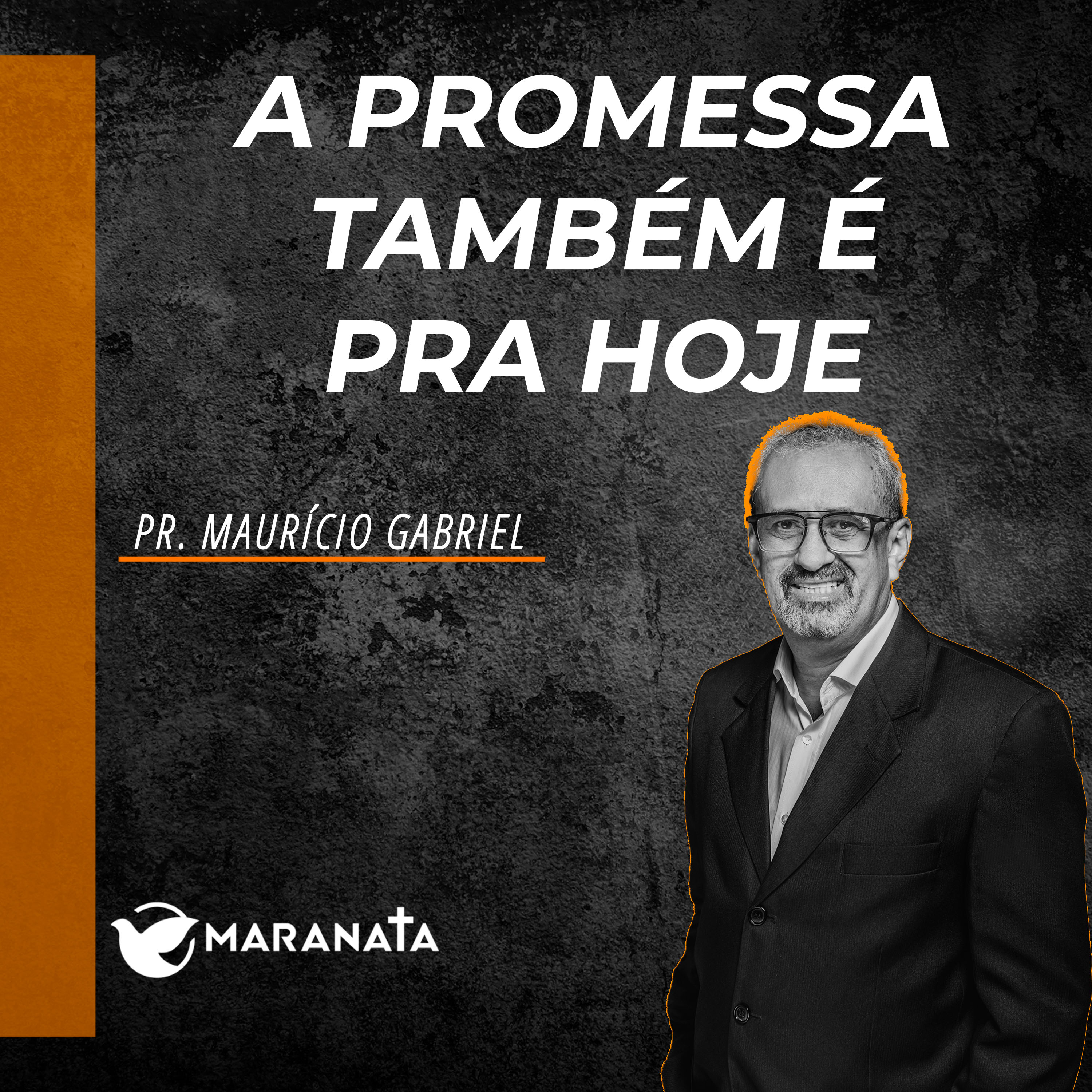 A promessa também é pra hoje - Pr. Mauricio Gabriel