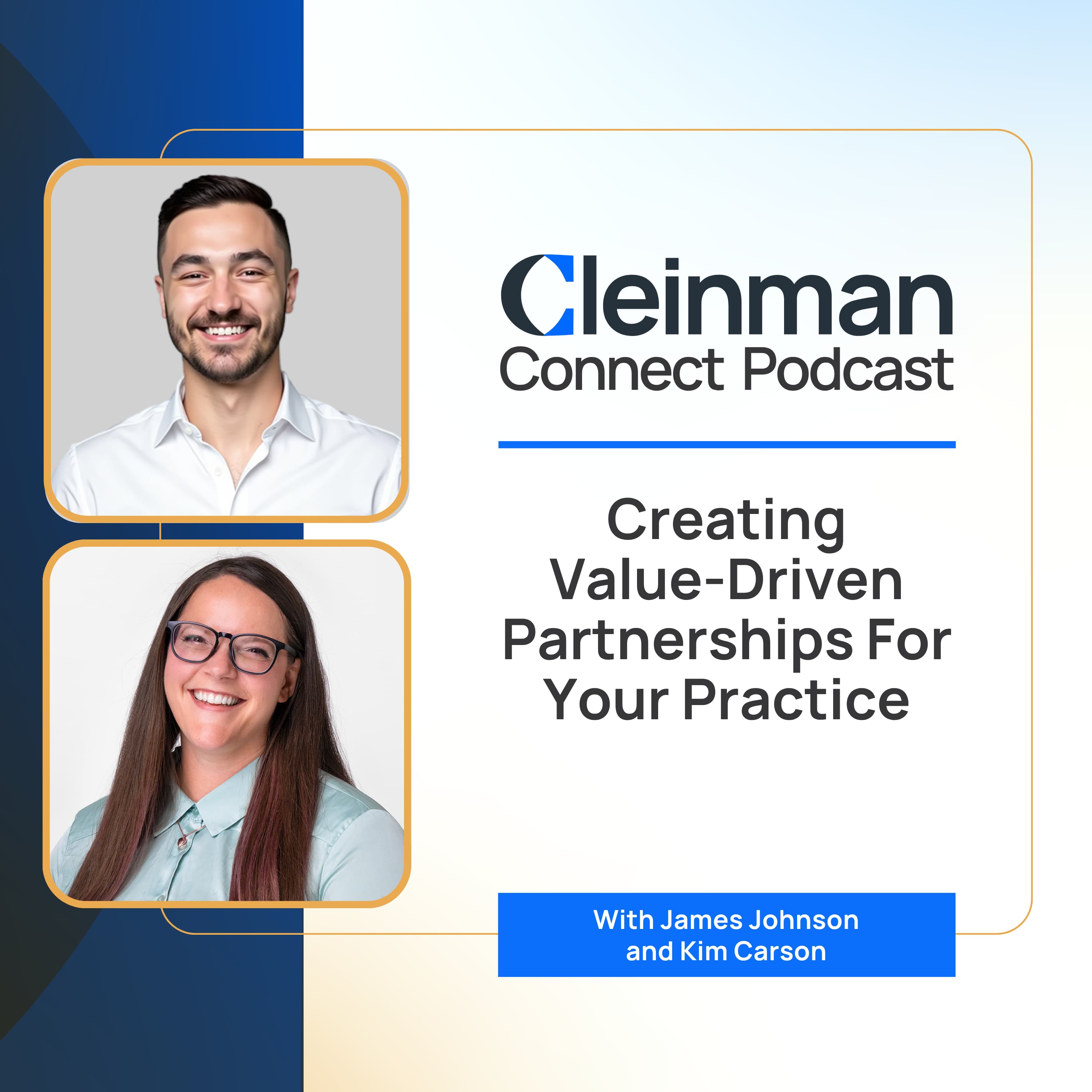Creating Value-Driven Partnerships For Your Practice
