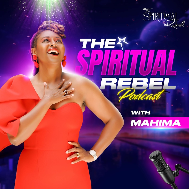 Artwork for podcast The Spiritual Rebel Podcast with Mahima