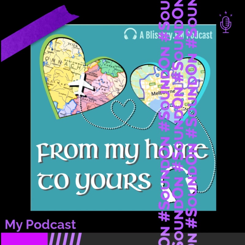 Artwork for podcast From My Home To Yours: An Expat/Repat Journey from Australia to Ireland
