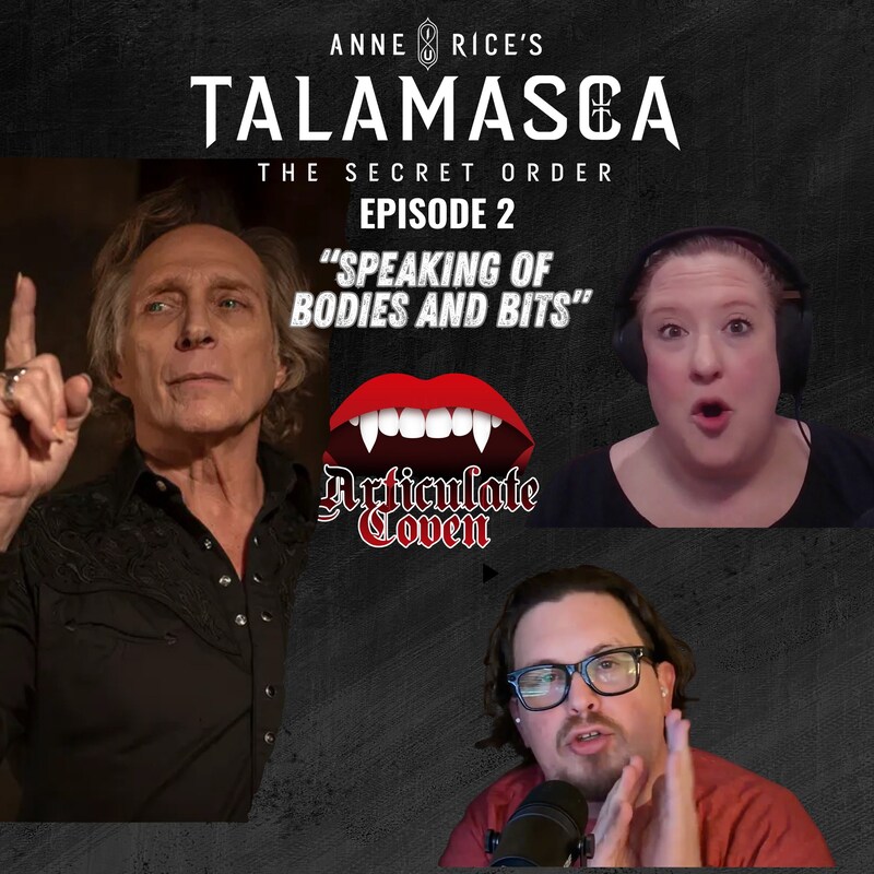 Artwork for podcast The Articulate Coven: Anne Rice’s Interview with the Vampire & Immortal Universe After Show