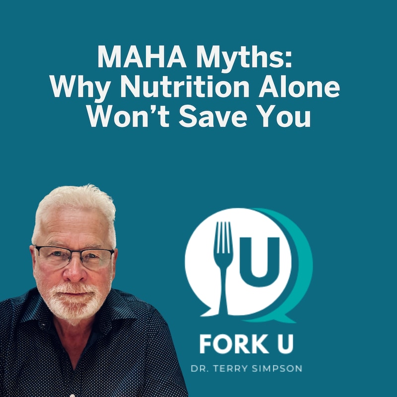 Artwork for podcast Fork U with Dr. Terry Simpson