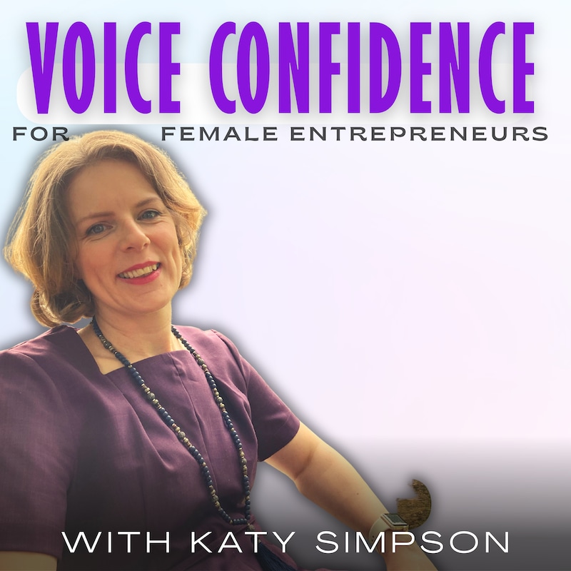 Artwork for podcast Voice Confidence for Female Enterpreneurs