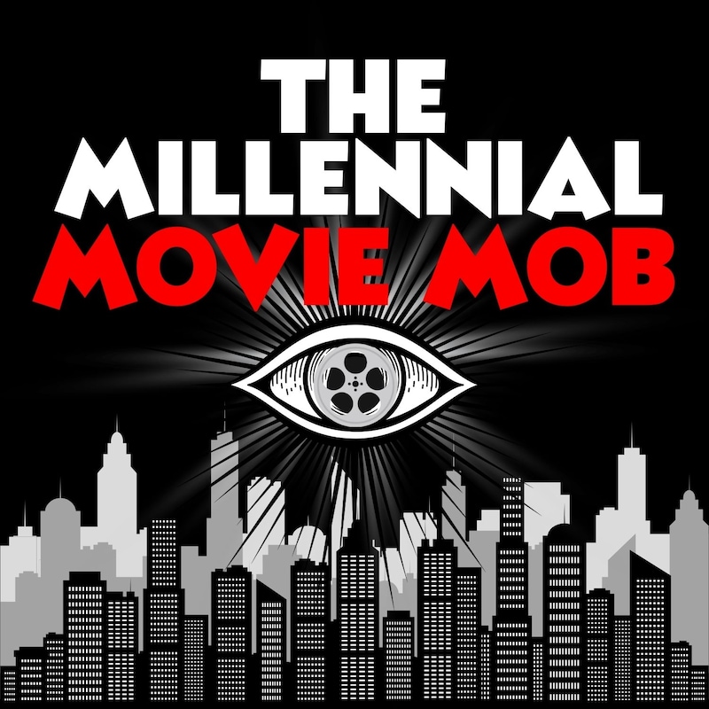 Artwork for podcast The Millennial Movie Mob: Film Analysis Podcast