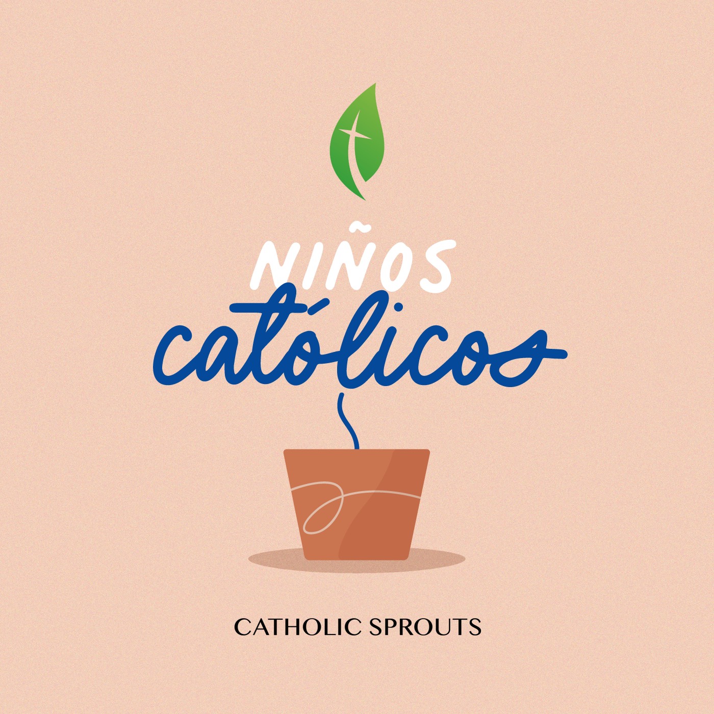 Artwork for podcast Niños Católicos +Catholic Sprouts en español+