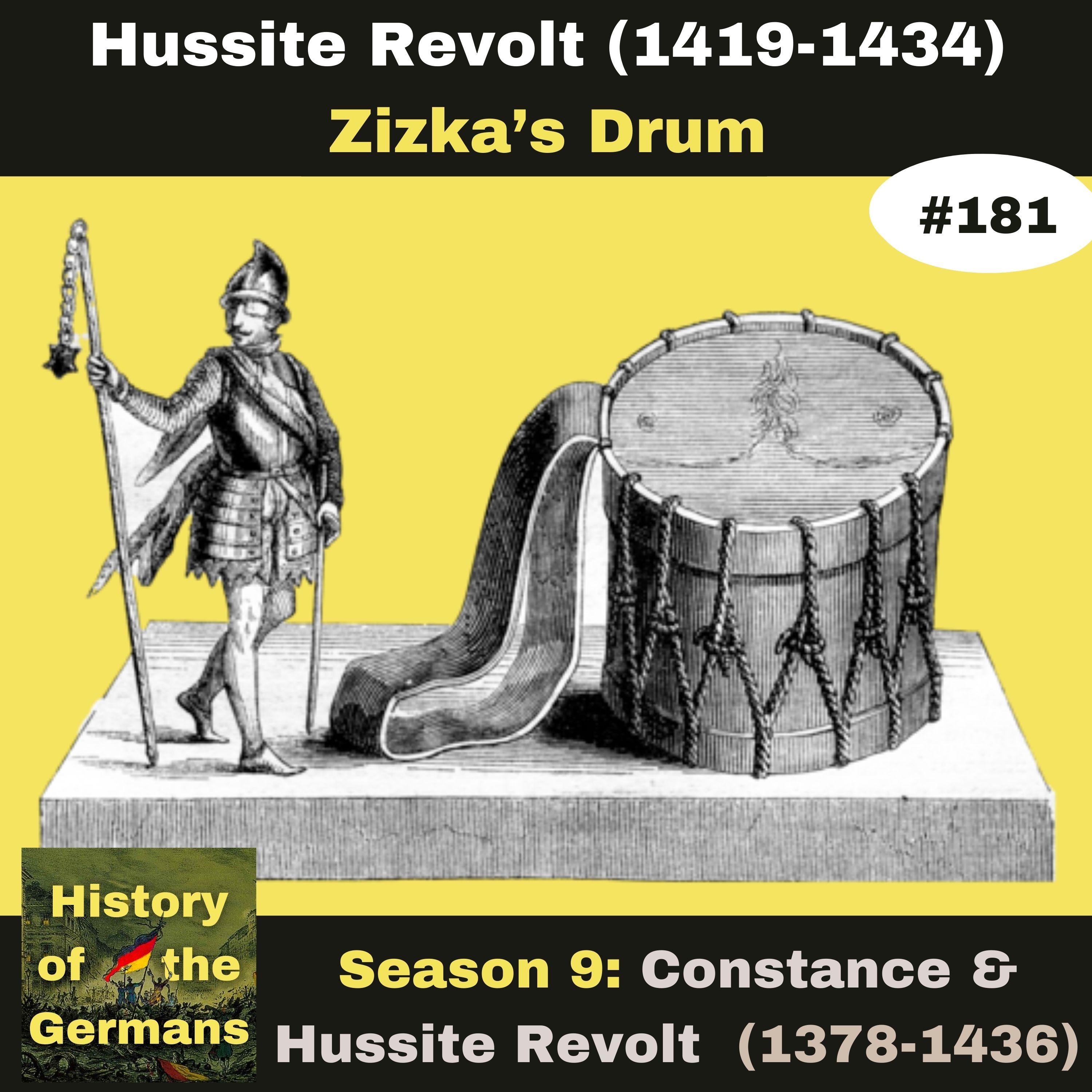 Ep. 181: Hussite Revolt (1419-1434) - Zizka's Drum