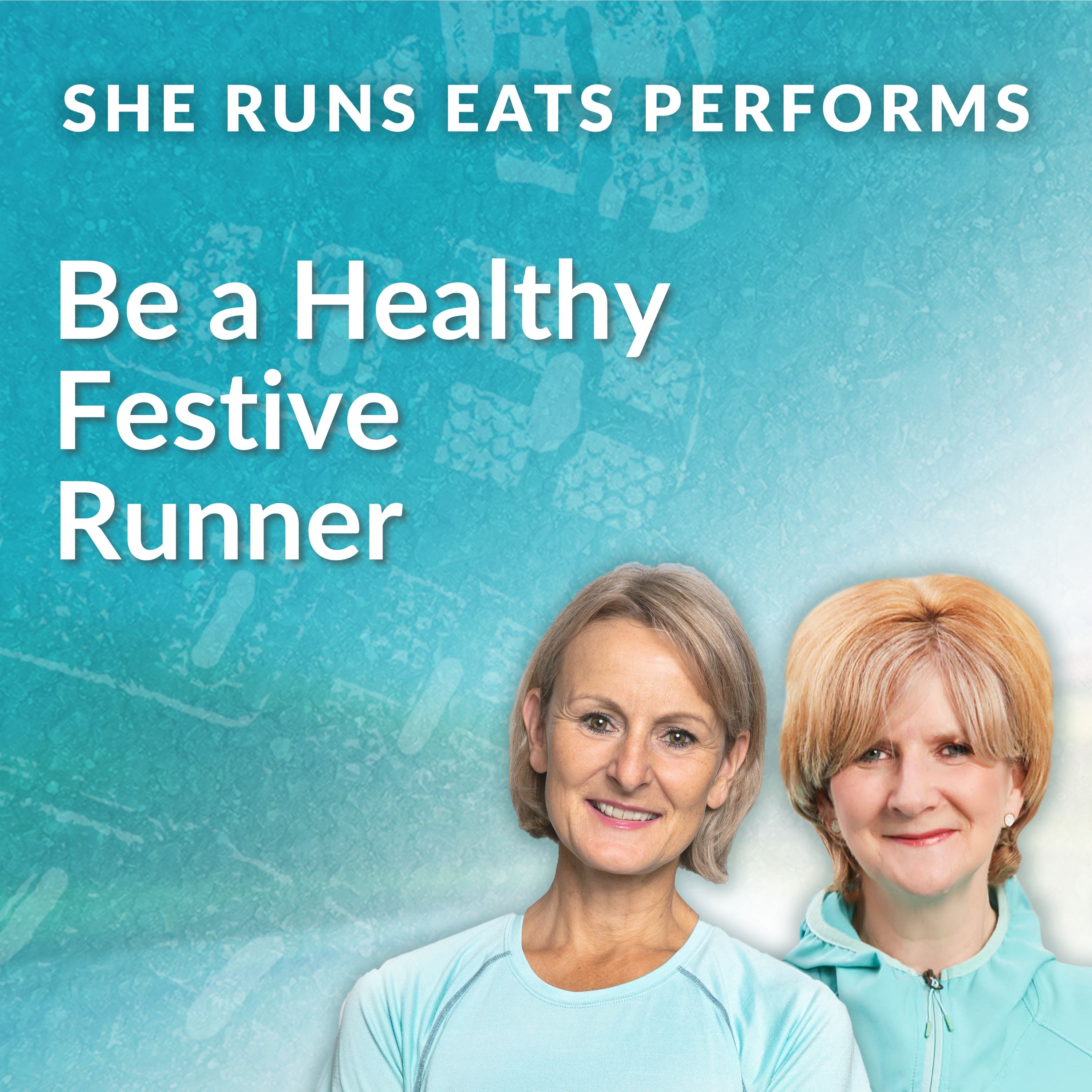 Be a Healthy Festive Runner