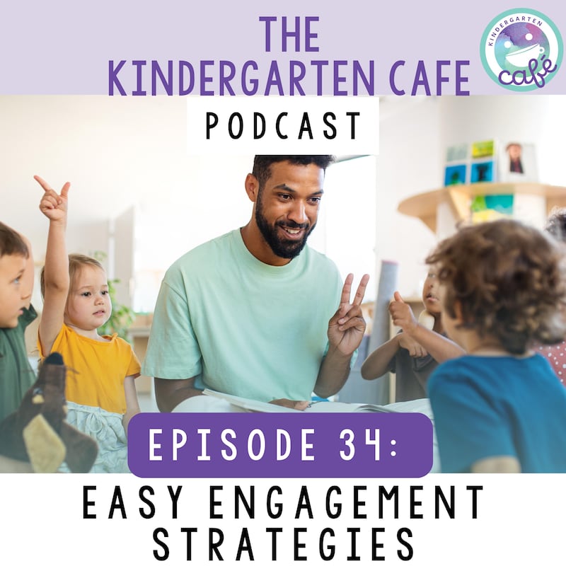 Artwork for podcast Kindergarten Cafe Podcast: Simple Tips for Teaching Kindergarten