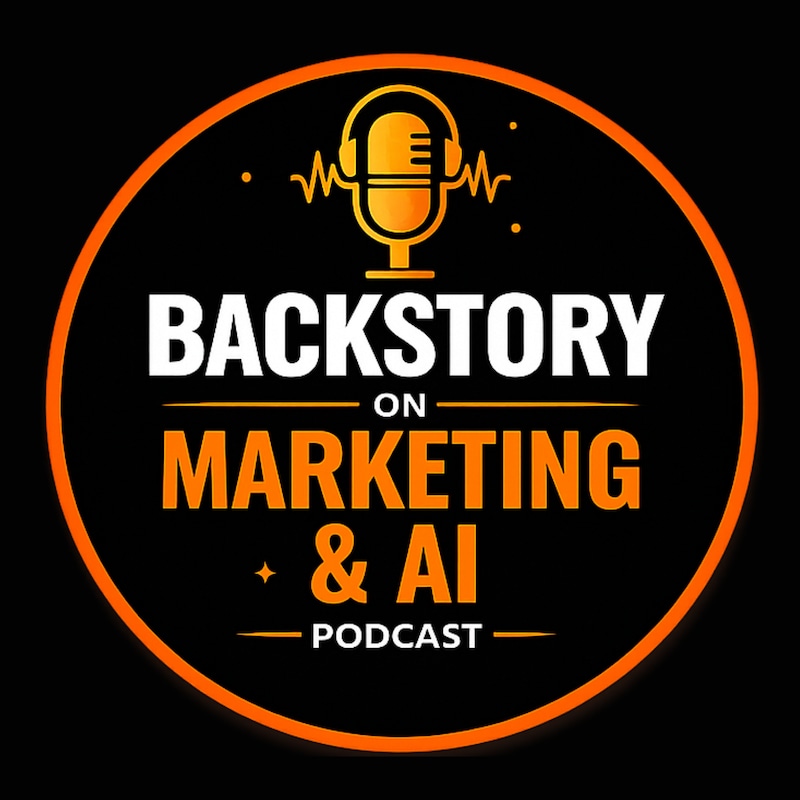 Artwork for podcast The Backstory on Marketing and AI