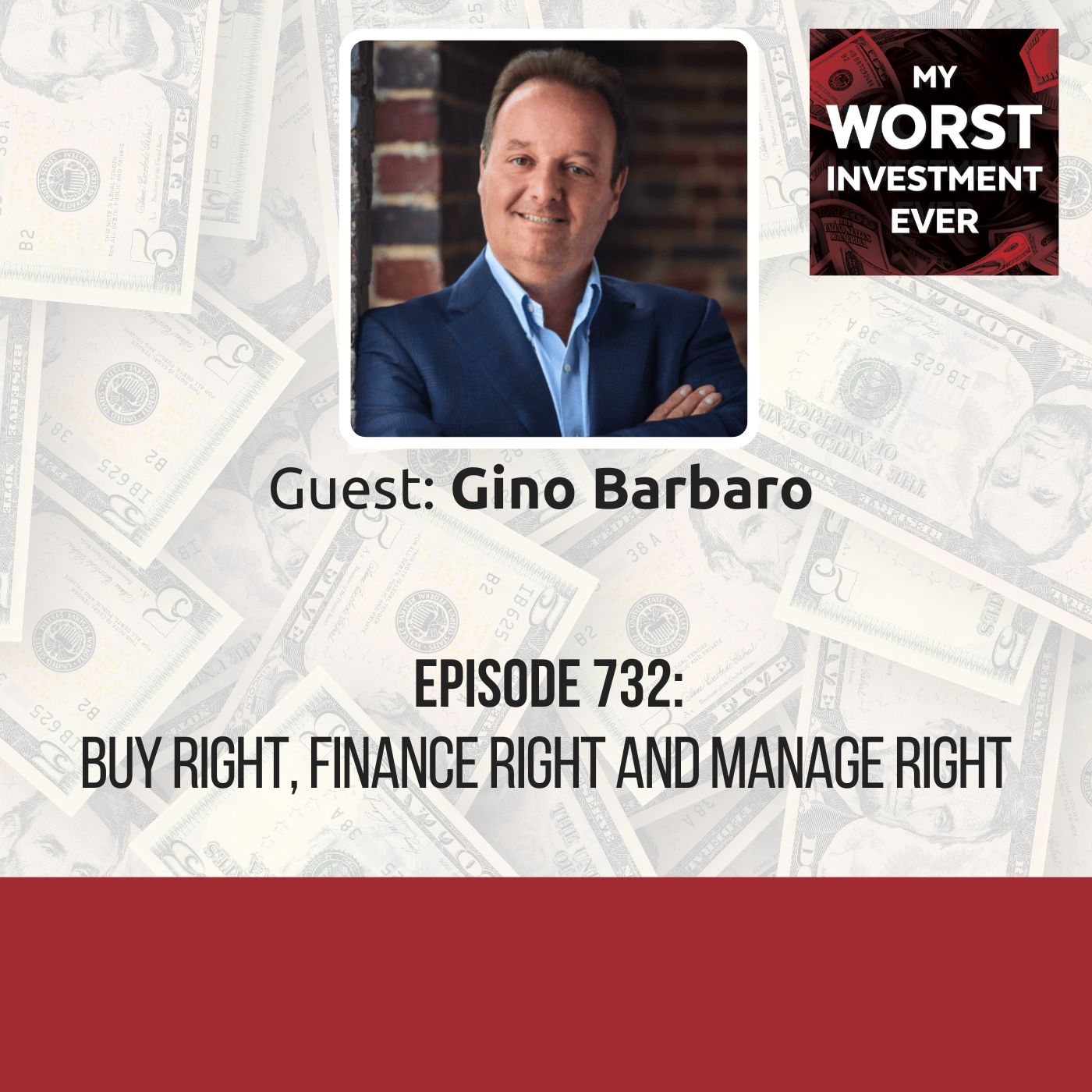 Gino Barbaro – Buy Right, Finance Right and Manage Right