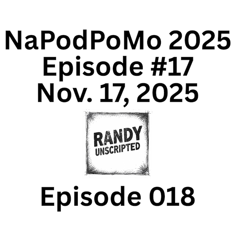 Artwork for podcast Randy Unscripted