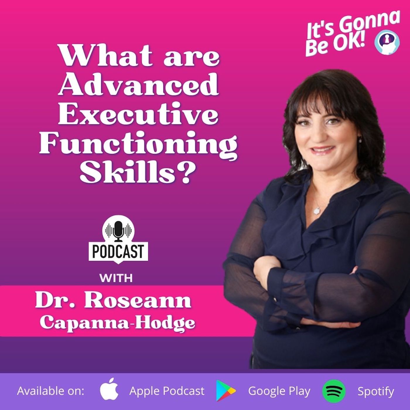 27: What are Advanced Executive Functioning Skills?