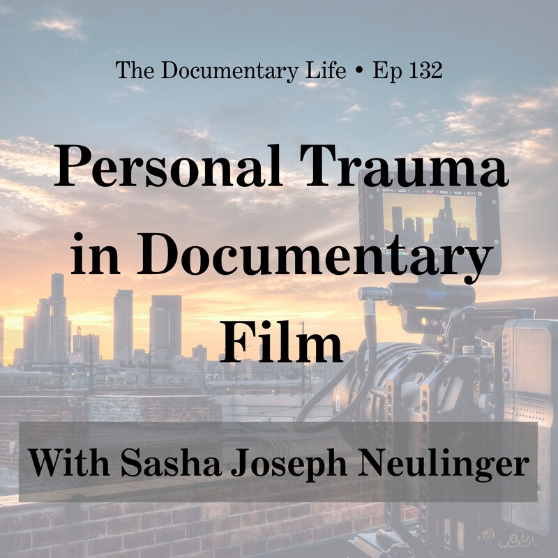 Artwork for podcast The Documentary Life