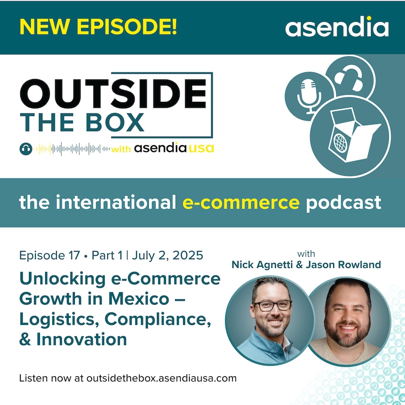 Artwork for podcast Outside the Box with Asendia USA: The International e-Commerce Podcast