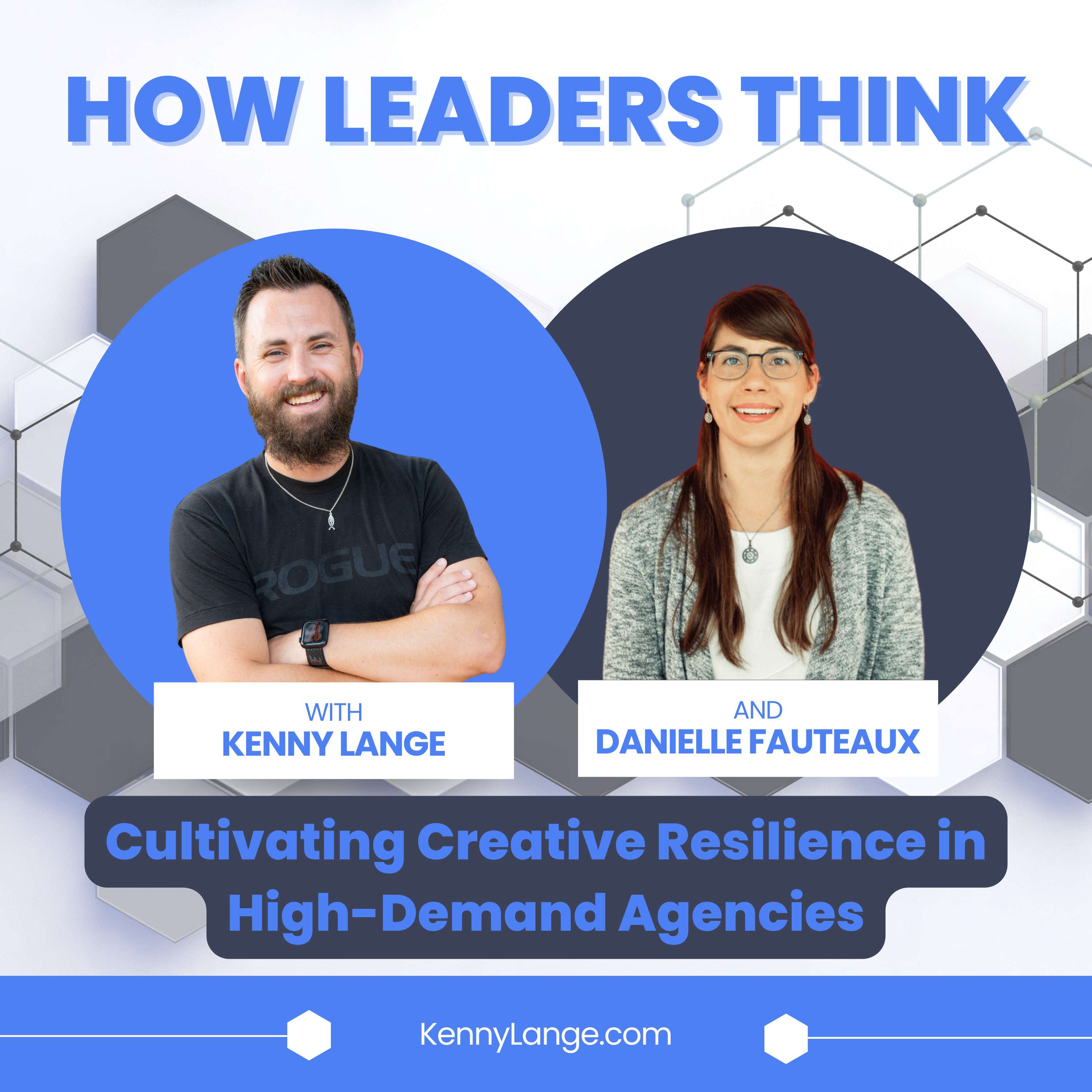 How Leaders Think with Kenny Lange