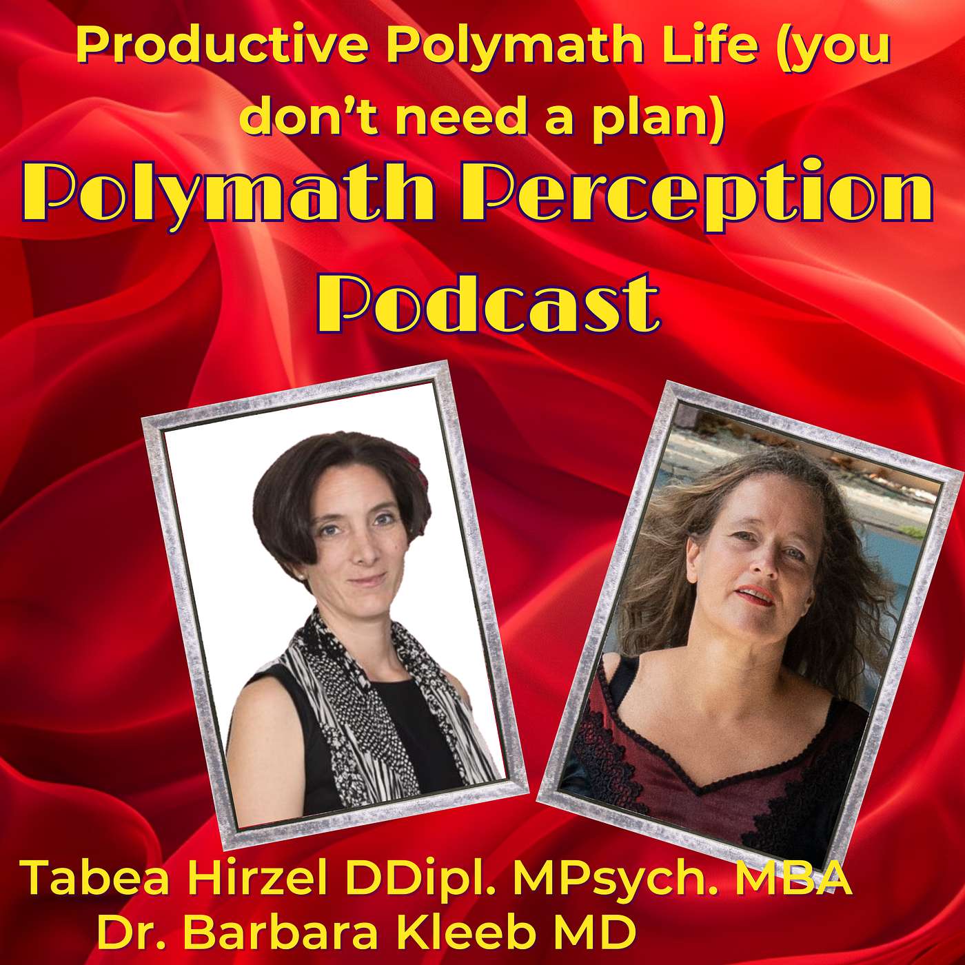 Polymath Perception Podcast by Dr. Barbara Kleeb