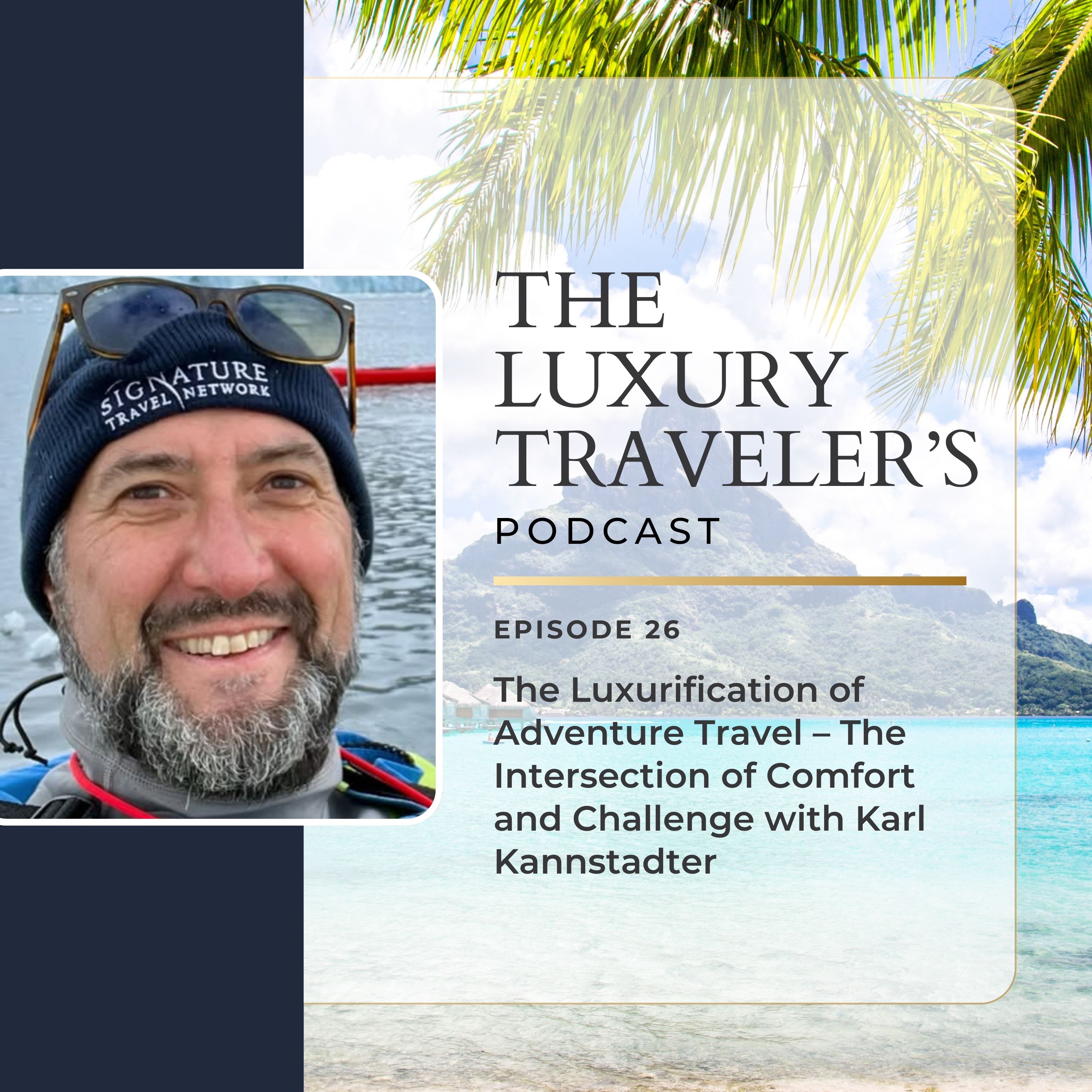 The Luxury Travelers Podcast