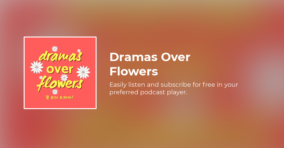 Our Blooming Youth Full Series Spoiler Review Dramas Over Flowers