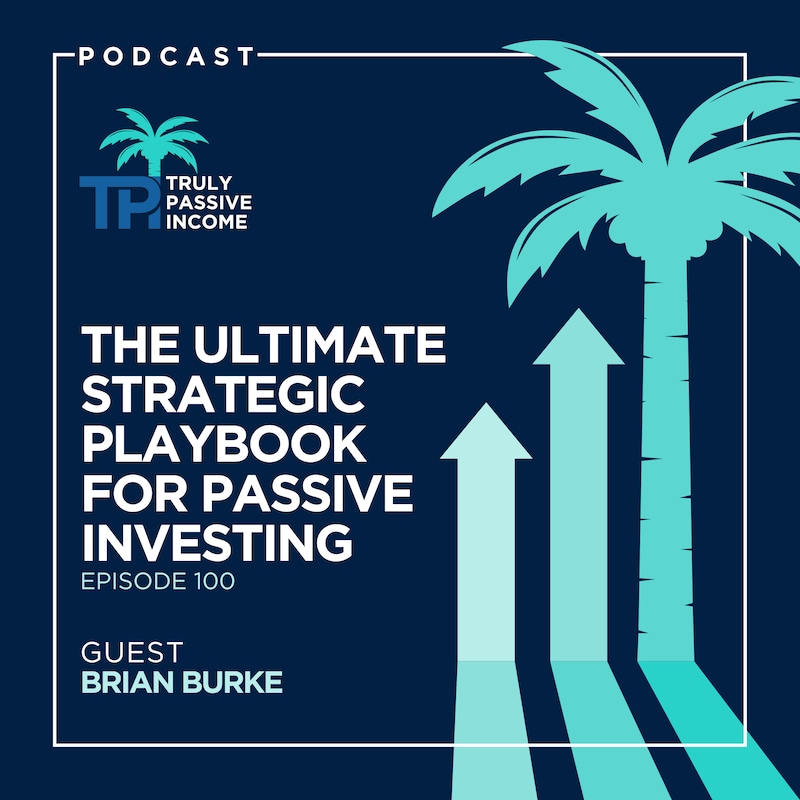 Artwork for podcast Truly Passive Income
