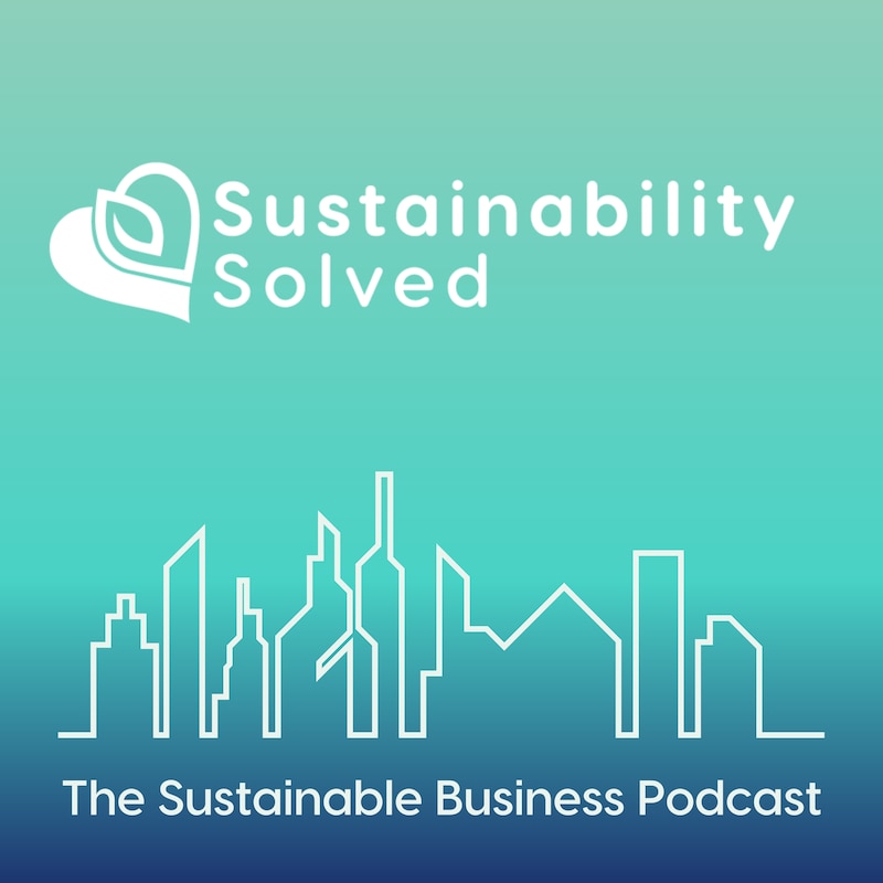 Artwork for podcast Sustainability Solved