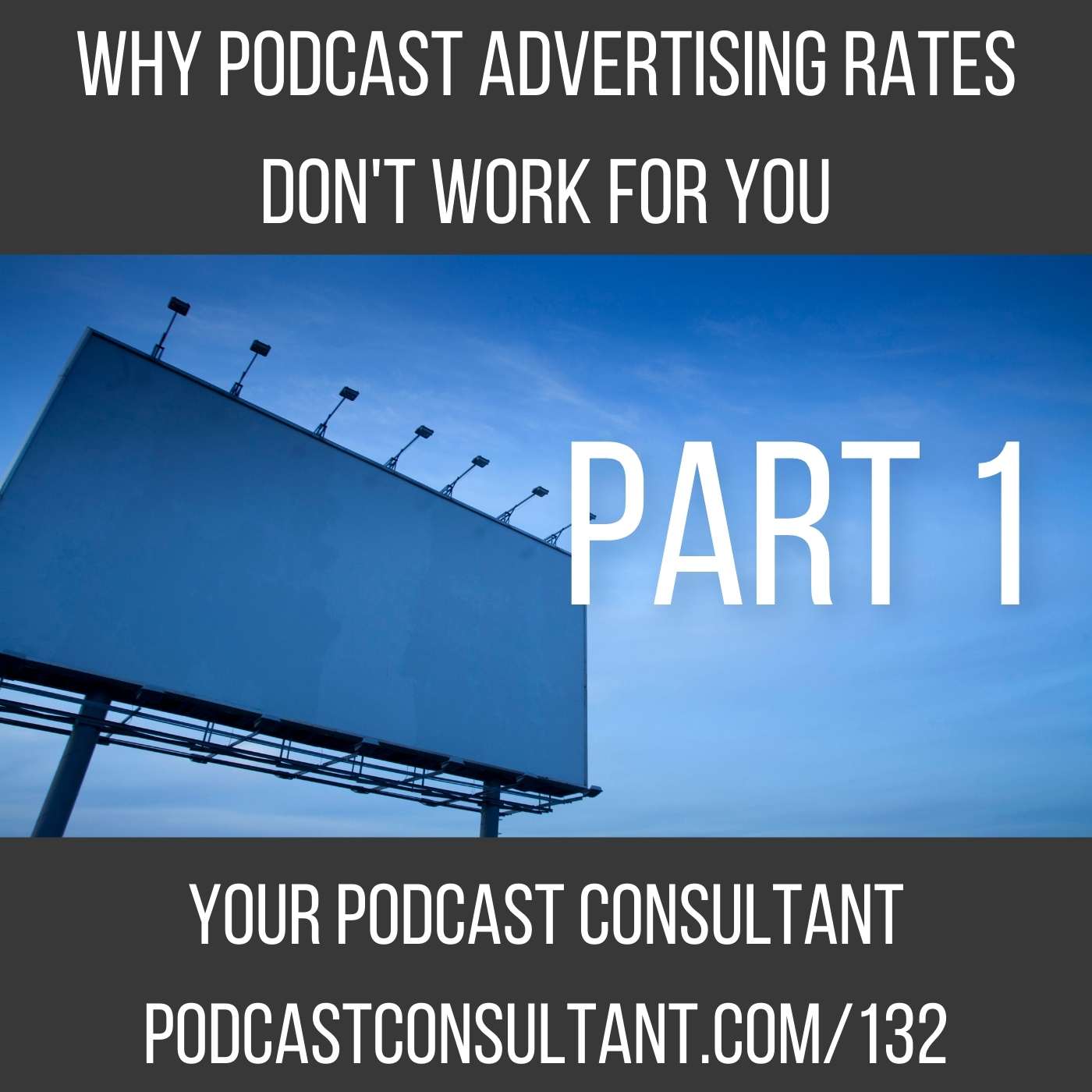 Why Podcast Advertising Rates Don't Work For You: PART 1