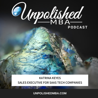 Artwork for podcast Unpolished MBA