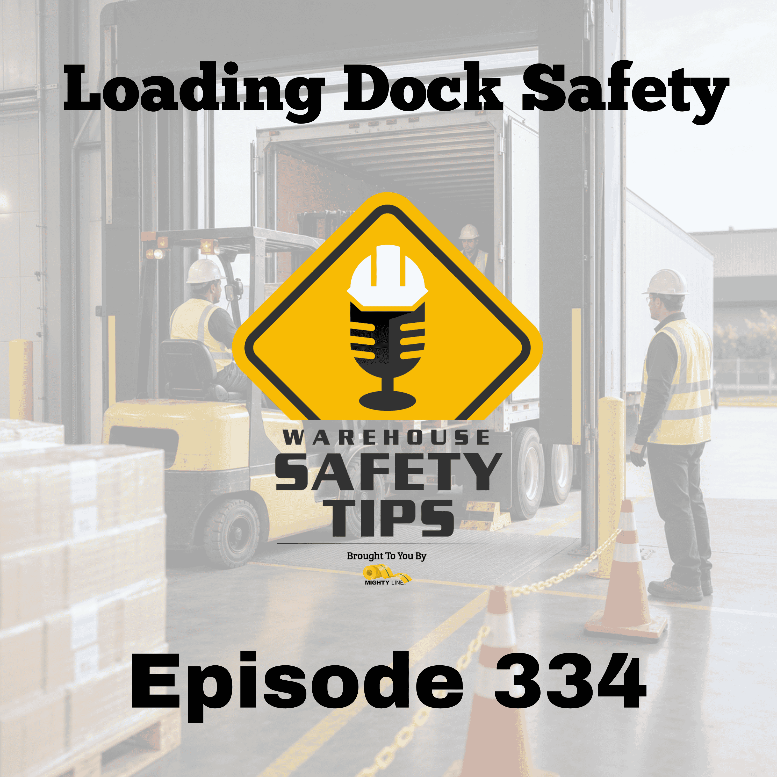Loading Dock Safety | Warehouse Safety Tips | Episode 334