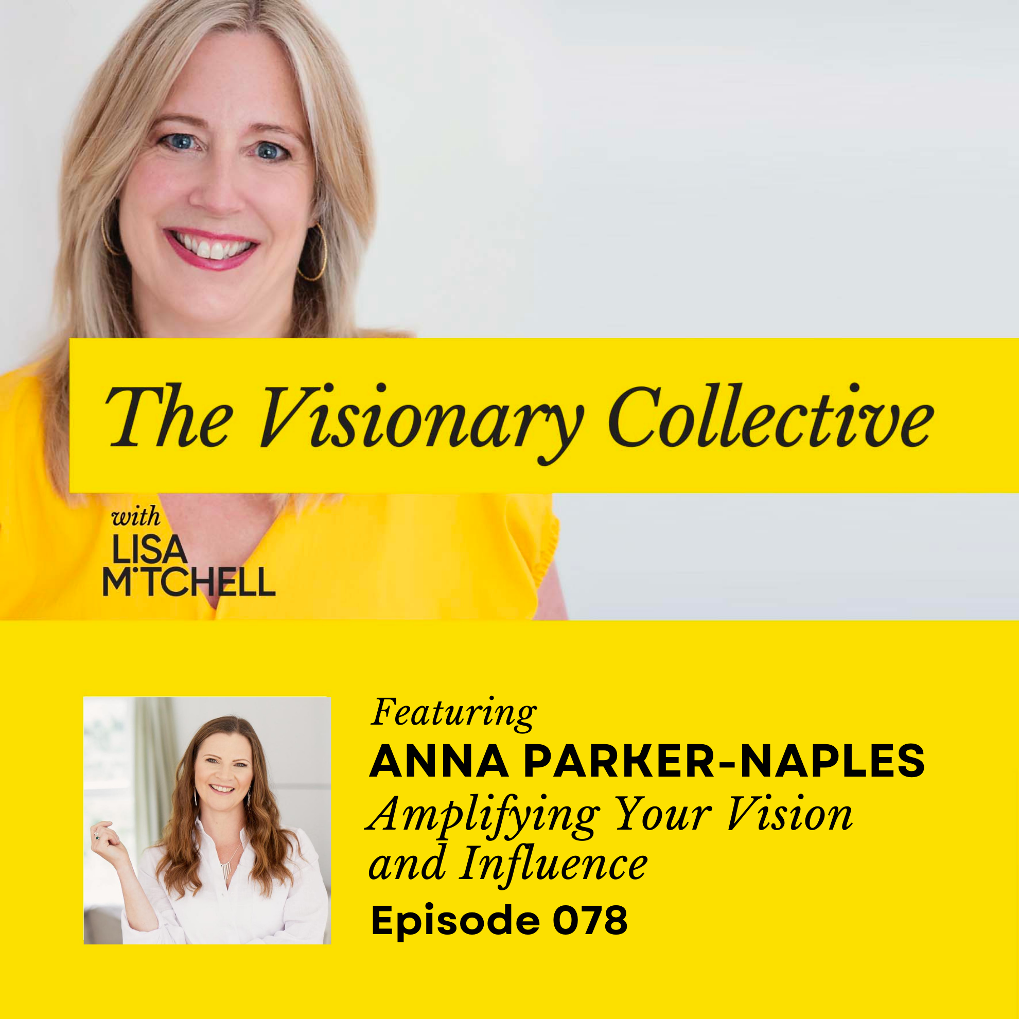 The Visionary Collective with Lisa Mitchell