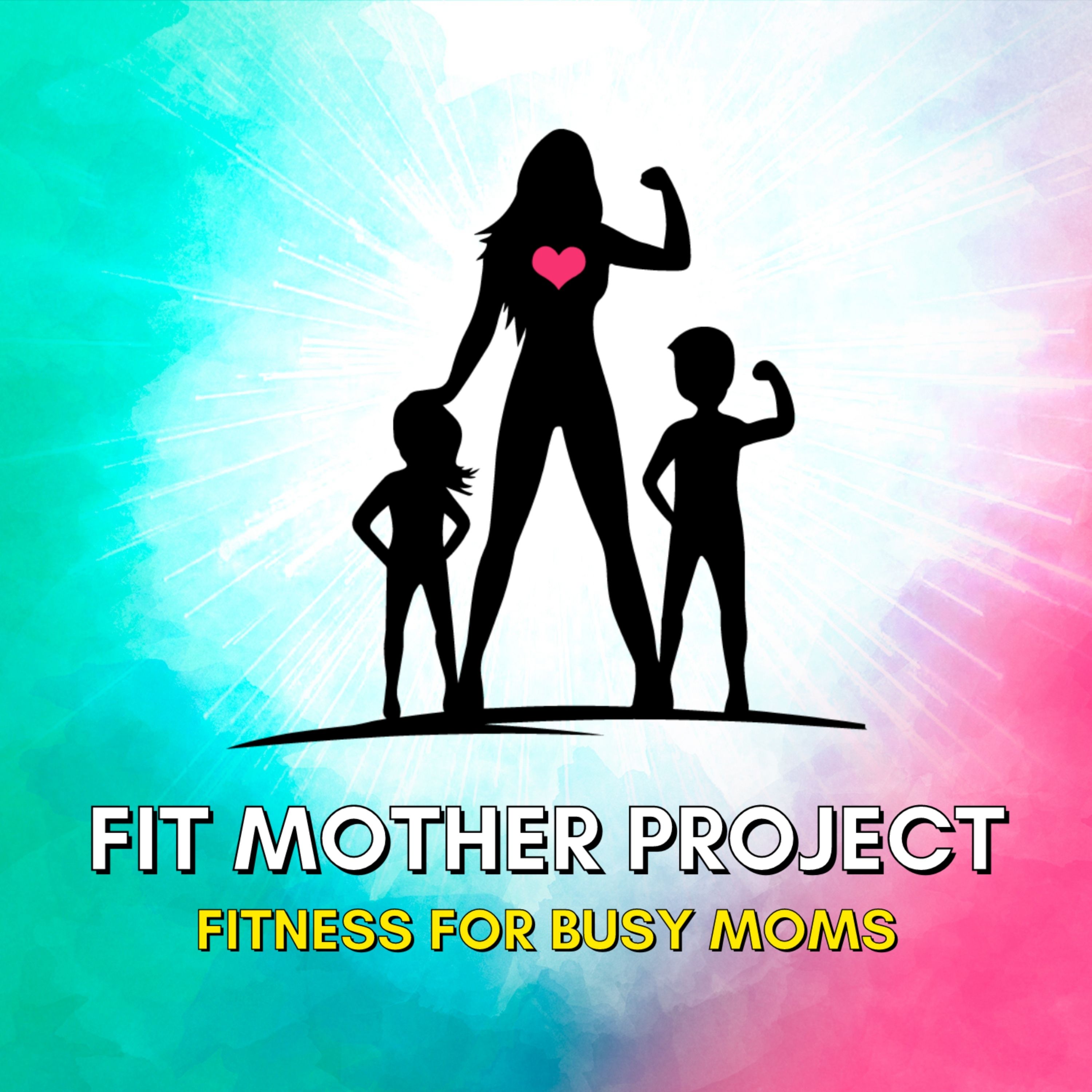 Artwork for podcast Fit Mother Project Podcast