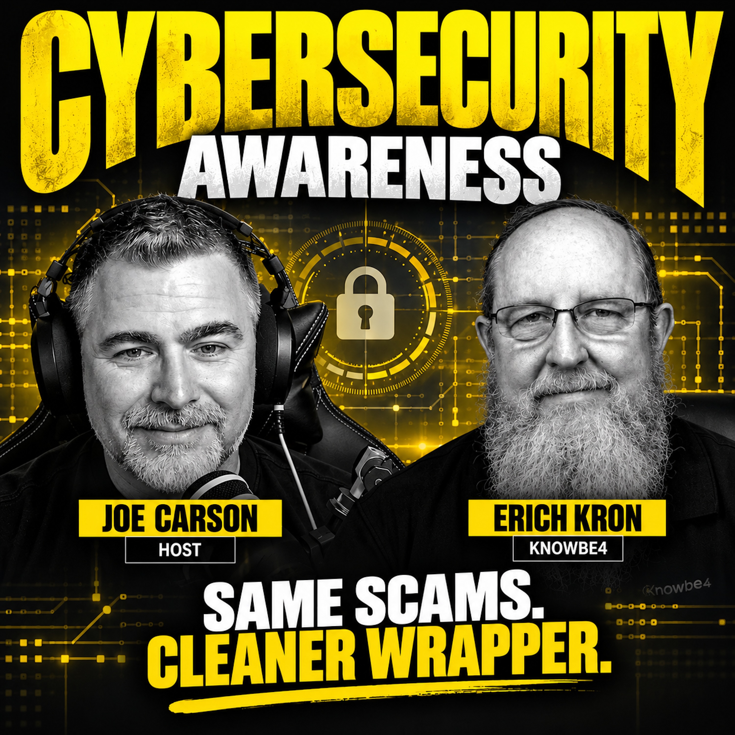 Same Scams, Cleaner Wrapper: Cybersecurity Awareness Month in the AI Era with Erich Kron