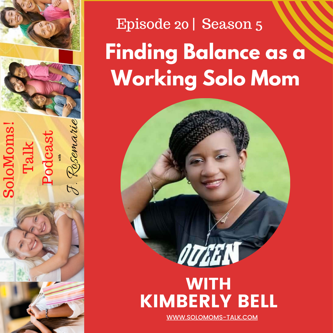 Finding Balance as a Working Solo Mom w/Kimberly Bell