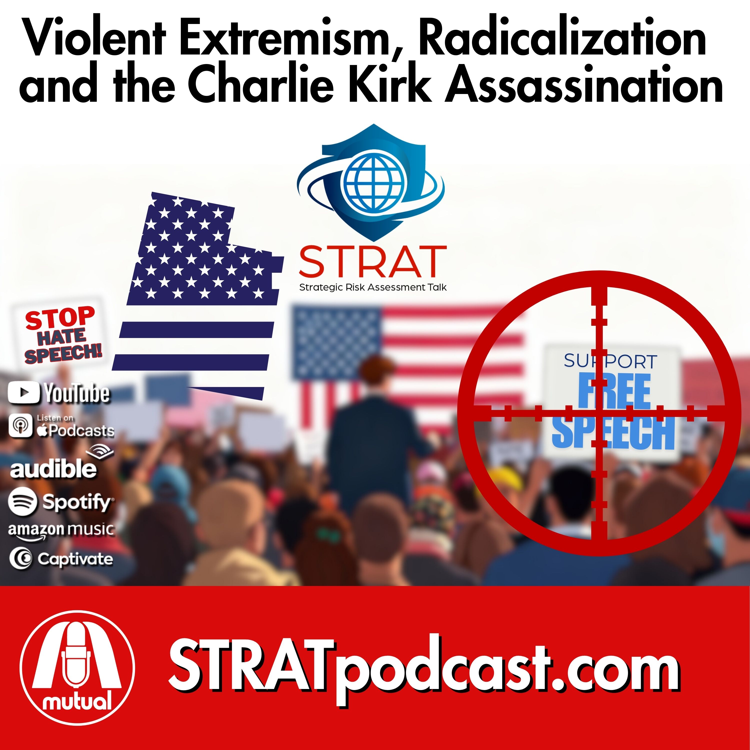 STRAT | Sept. 14, 2025 | Violent Extremism, Radicalization and the Charlie Kirk Assassination